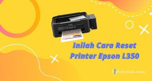 Cara Reset Printer Epson L350