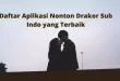 Daftar Aplikasi Nonton Drakor Sub Indo yang Terbaik